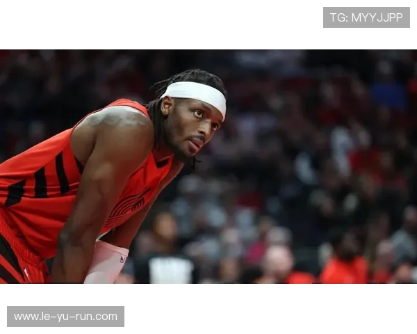 杰拉米·格兰特爆发助开拓者取胜，单场砍下职业生涯新高得分