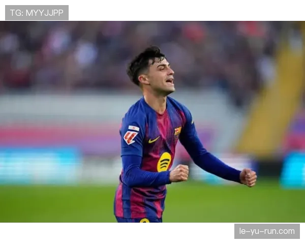 佩德里家庭生活近况曝光，展现赛场外真实一面