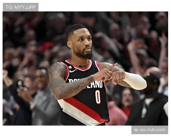 利拉德挡拆创造空间提升得分效率，助开拓者关键时刻发力